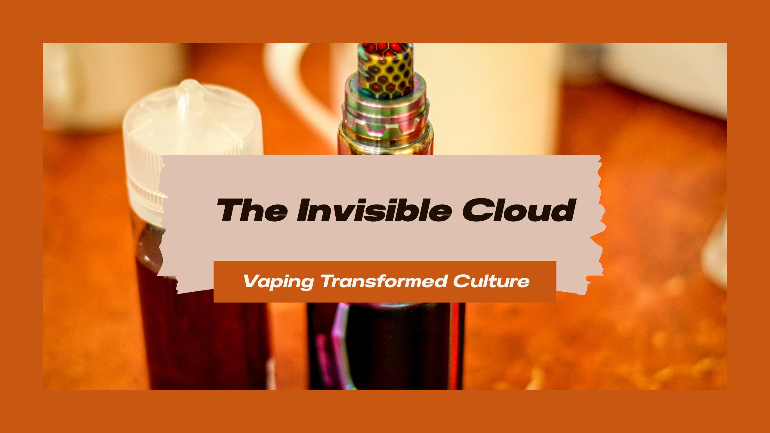 The Invisible Cloud: How Vaping Transformed from Smoking Alternative to Cultural Phenomenon